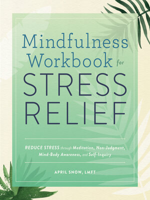cover image of Mindfulness Workbook for Stress Relief